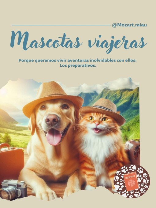 Title details for Mascotas viajeras by Mozart.Miau - Available